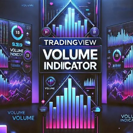 TradingView Volume Indicator: Introduction, Settings, Readings and Strategies